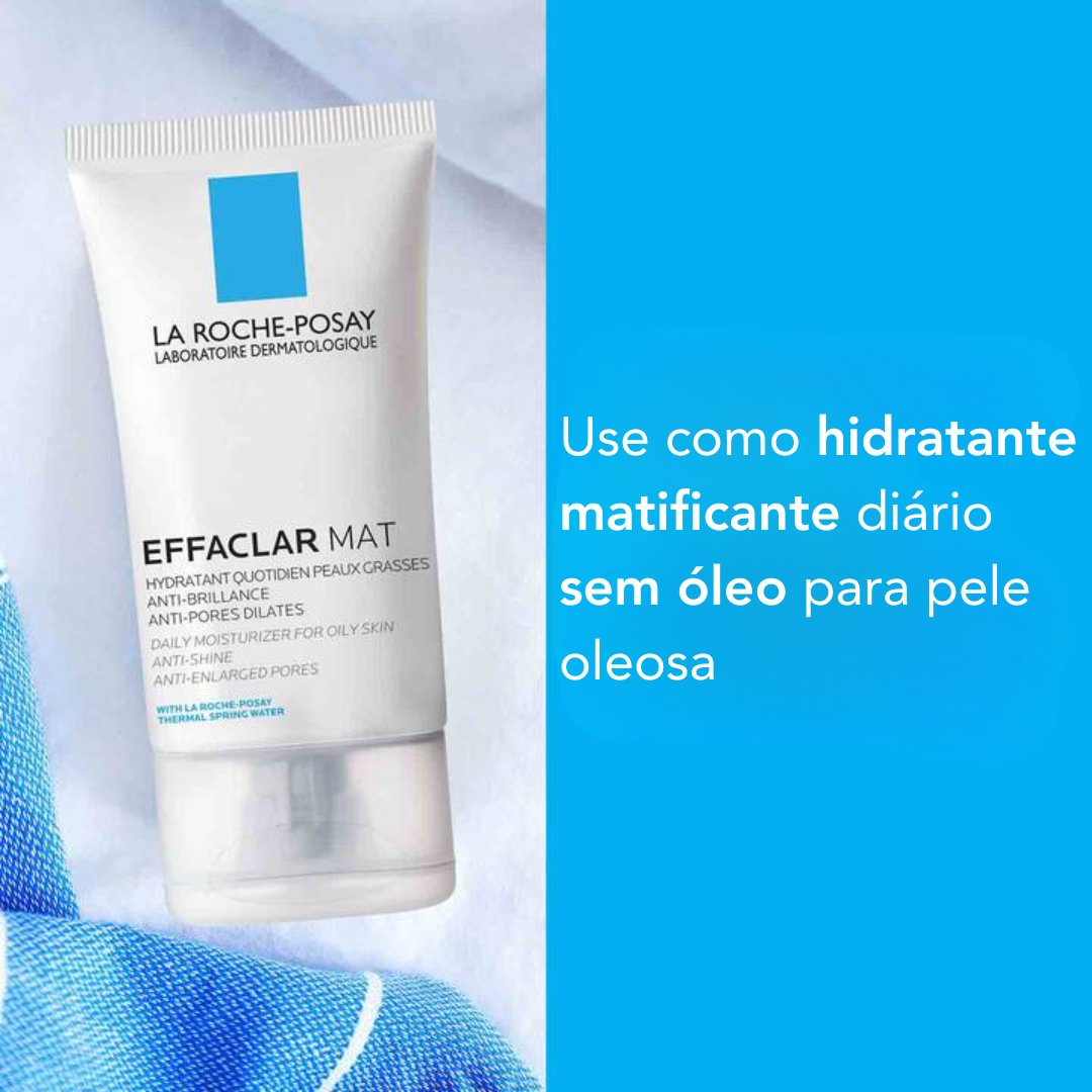 Effaclar Mat Hidratante Facial Matificante para Pele Oleosa